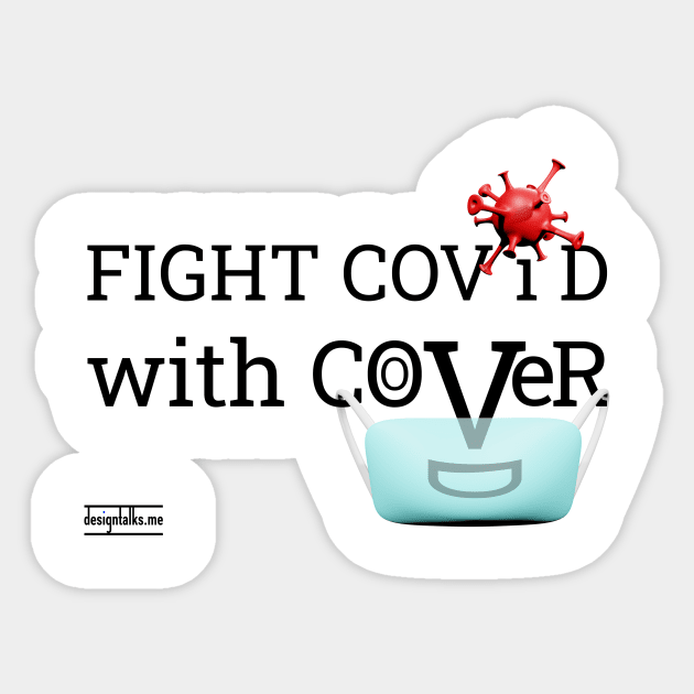 Fight Covid with Cover (black font) Sticker by Little Joe